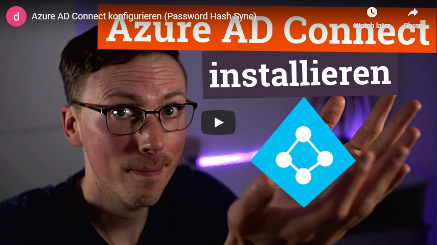 Azure AD Connect installieren (YouTube)